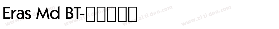Eras Md BT字体转换